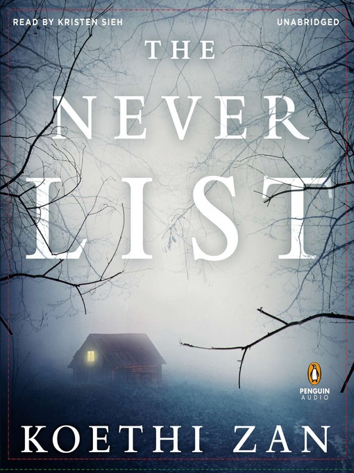 Title details for The Never List by Koethi Zan - Available